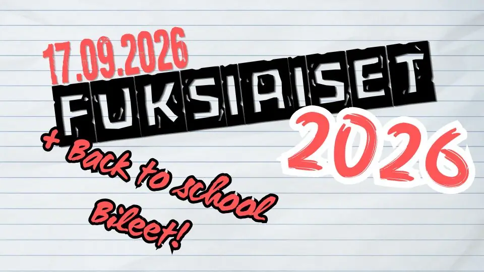 Fuksiaiset 2026 + Back to School Bileet — Kouvolan kävelykatu Manski ja sen lähiympäristö., Kouvola