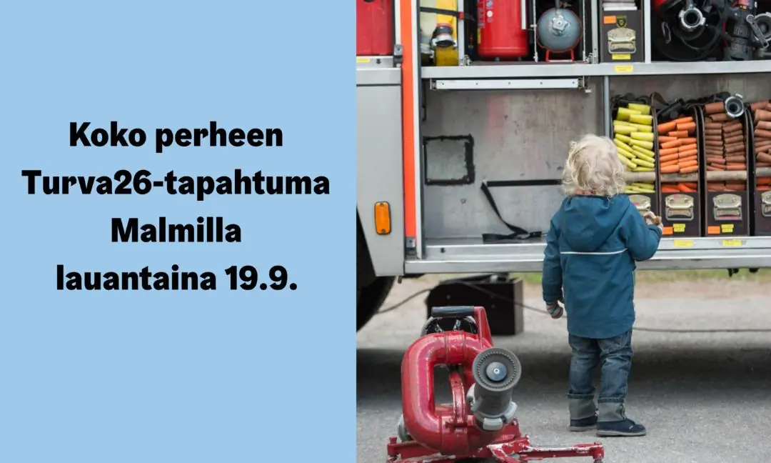 Turva26 - Free Family Safety Event! — Malmitalo, Helsinki