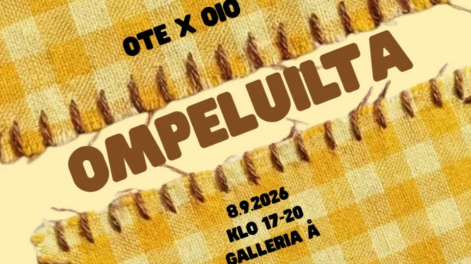 Ompeluilta OIOxOte — Galleria Å (5B125), Linnanmaan kampus, Oulu