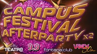 Campus Festival Afterparty x2