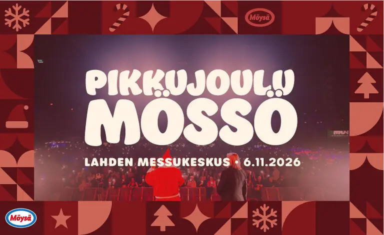Pikkujoulu Mössö 2026 — Lahden Urheilu- ja messukeskus, Lahti