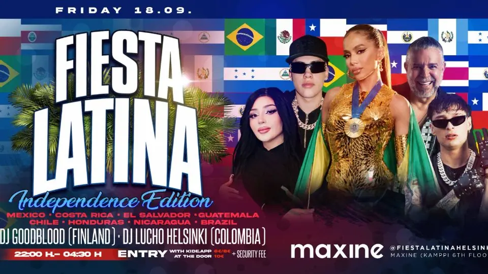 FIESTA LATINA - 18.9. - INDEPENDENCE SPECIAL — Maxine, Helsinki