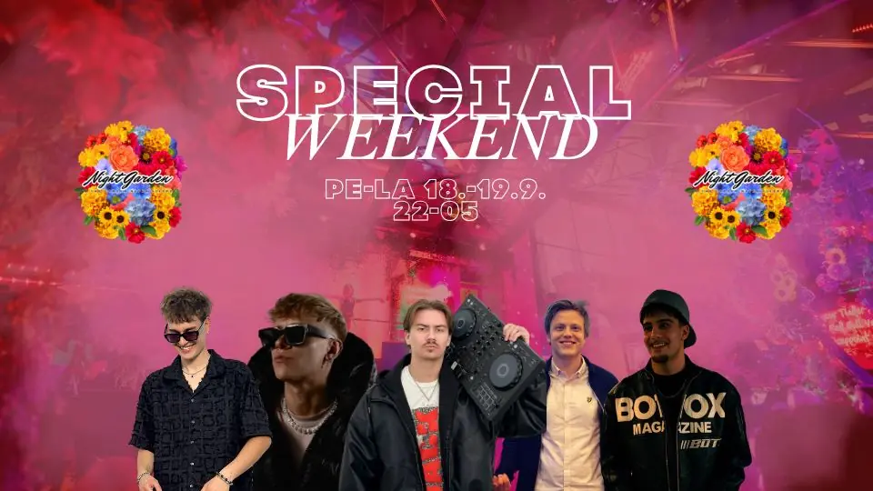 Night Garden | SPECIAL WEEKEND | FRI-SAT 18.9.-19.9. — Night Garden, Helsinki