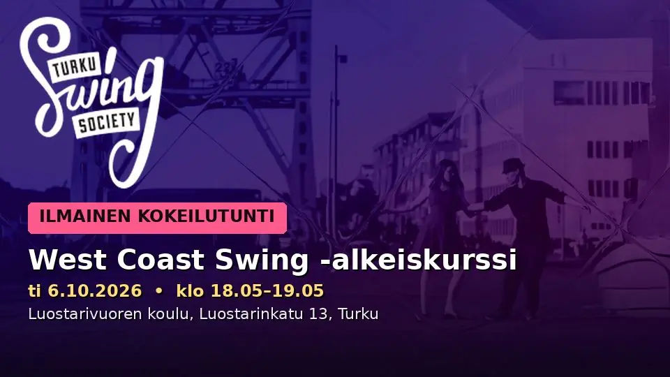 Ilmainen tanssikokeilu/free dance try out: West Coast Swing — Luostarivuoren koulu, Turku