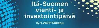 Øst-Finlands eksport- og investeringsdag 2026