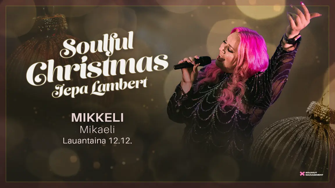 Jepa Lambert: Soulful Christmas — konsertti- ja kongressitalo mikaeli, Mikkeli