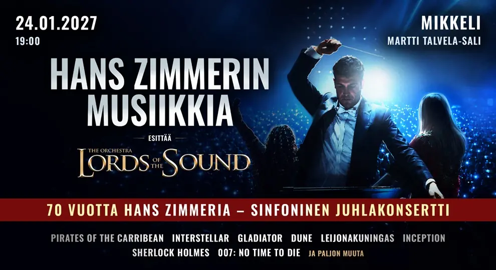 Lords of the Sound - The Music of Hans Zimmer — konsertti- ja kongressitalo mikaeli, Mikkeli