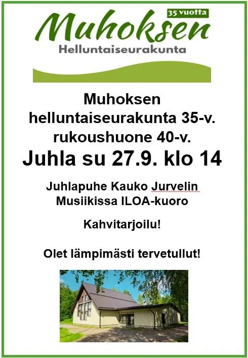 Muhoksen helluntaiseurakunta 35-v. ja rukoushuone 40-v. juhla su 27.9.2026 klo 14 — Muhoksen helluntaiseurakunta, Muhos