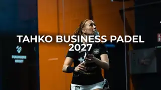 Tahko Business Padel 2027