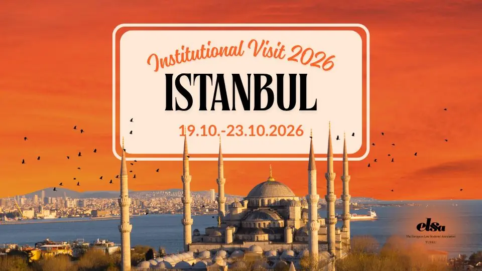 Institutional Visit Istanbul — ELSA Turku, Turku