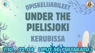 Poikkitieteelliset Under The Pielisjoki - Student Party