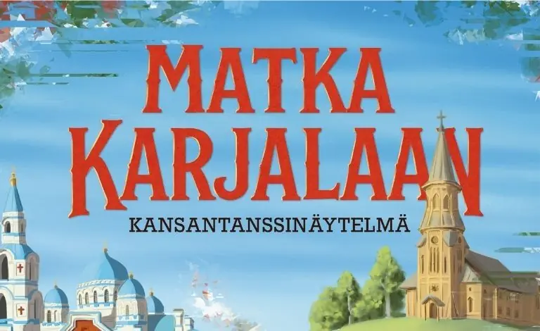 Journey to Karelia - Folk Dance Theatre — Helsingin Suomalainen Yhteiskoulu SYK, Helsinki