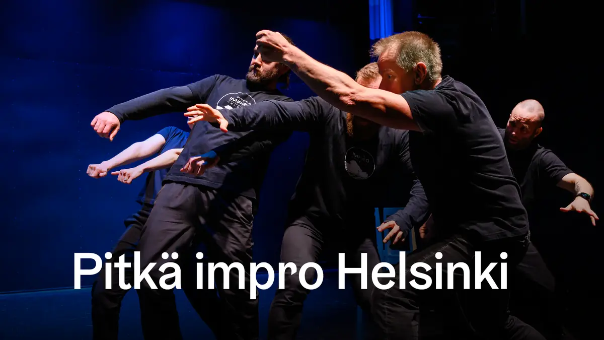 Pitkä Impro Helsinki: Hetken viemää — Helsingin työväenopiston Opistotalo, Helsinki
