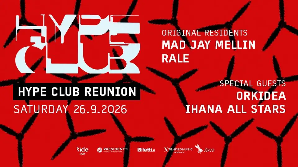 Hype Club Reunion — Sokos Hotel Presidentti, Helsinki, Helsinki