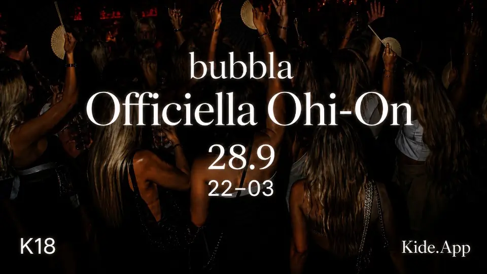 Officiella Ohi On @ Bubbla — Bubbla, Helsinki