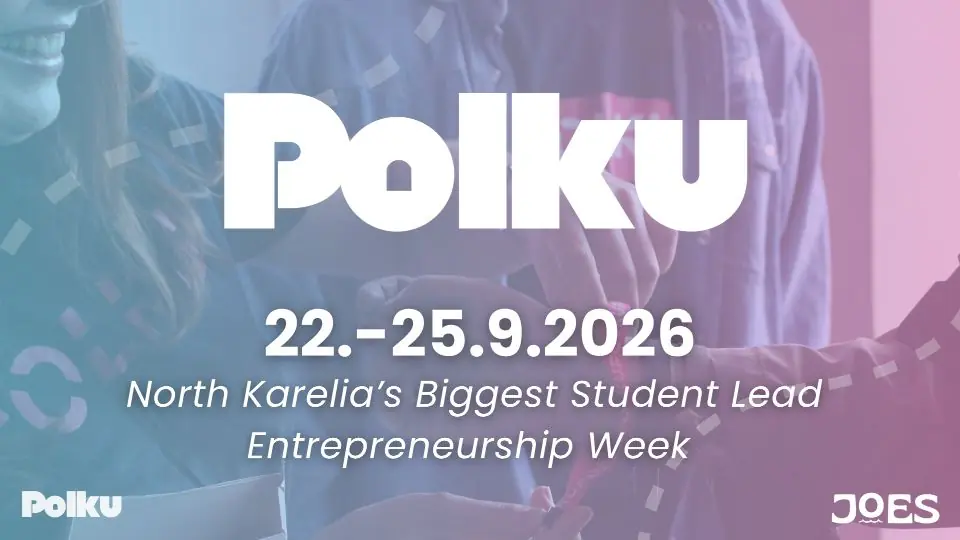 POLKU Week — Riveria: Peltolankatu 23, G-talo | Wärtsilä: Karjalankatu 3 | UEF Carelia: Yliopistokatu 4 | HUB, Joensuu