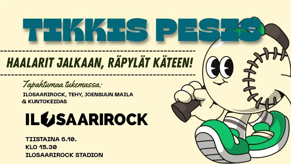 Tikkis Pesis — Ilosaarirock stadion, Joensuu