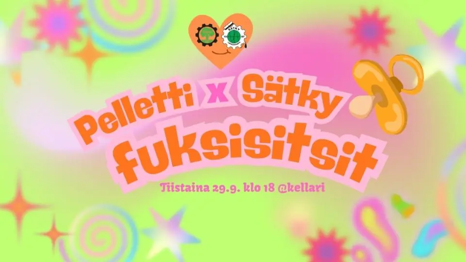 Pelletti x Sätky Fuksisitsit — Pelletti ry, Lappeenranta