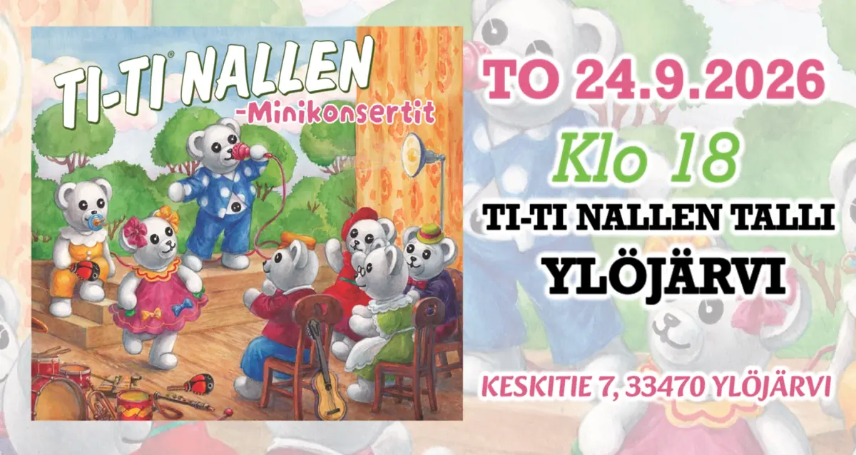 Ti-Ti Nallen Tallin Minikonsertti — Ti-Ti Nallen talli, Ylöjärvi