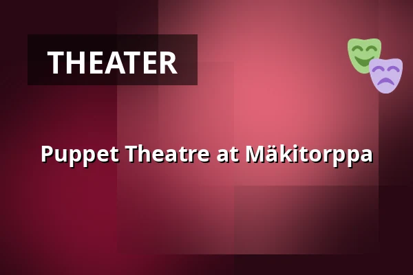 Puppet Theatre at Mäkitorppa — Leikkipuisto Mäkitorppa, Helsinki