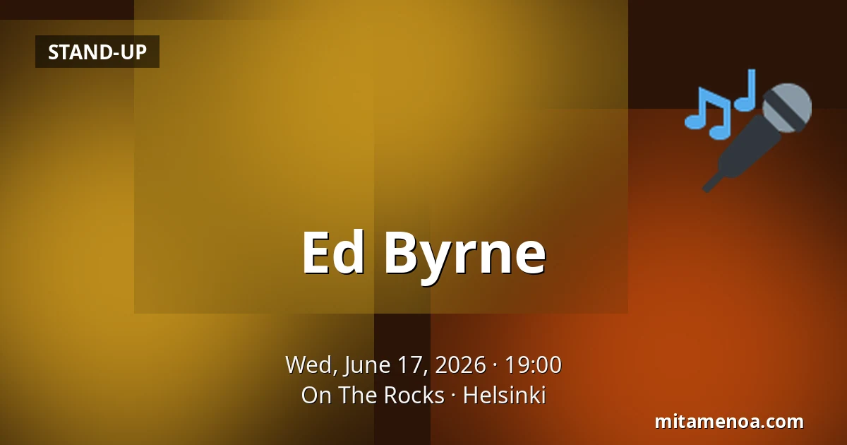 Ed Byrne — On The Rocks, Helsinki