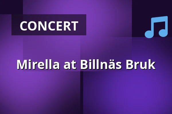 Mirella at Billnäs Bruk — Billnäsin Ruukki, Billnäs