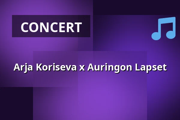 Arja Koriseva x Auringon Lapset — G Livelab Tampere, Tampere