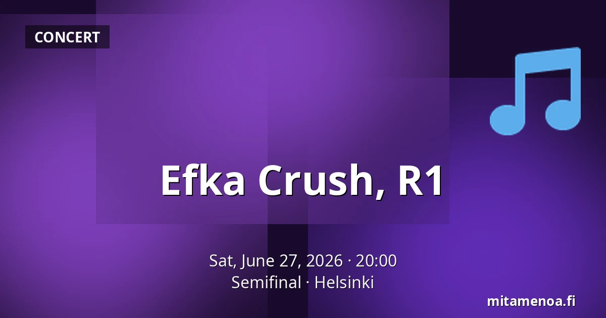 Efka Crush, R1 — Semifinal, Helsinki