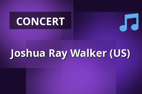 Joshua Ray Walker (US) — G Livelab Tampere, Tampere