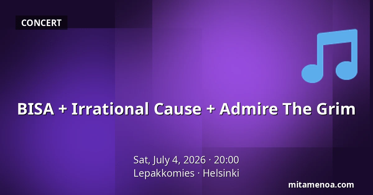 BISA + Irrational Cause + Admire The Grim — Lepakkomies, Helsinki