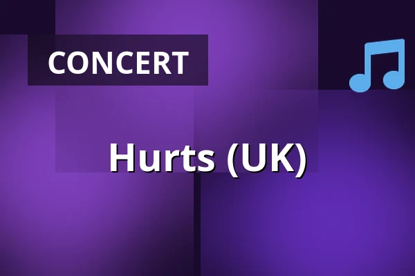 Hurts (UK) — Haven Kakumäe, Tallinn
