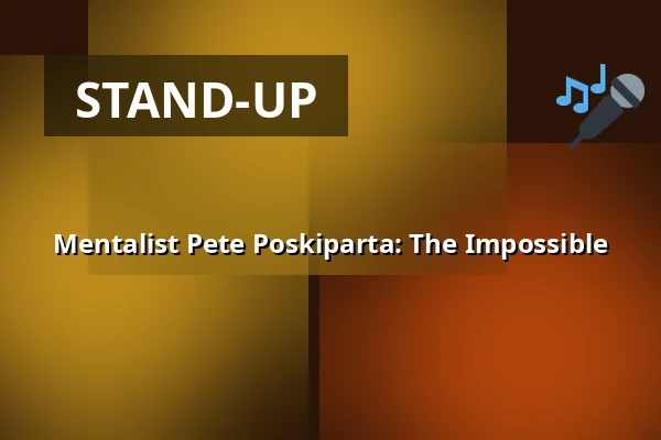 Mentalist Pete Poskiparta: The Impossible — Lomakeskus Sieravuori, Eura