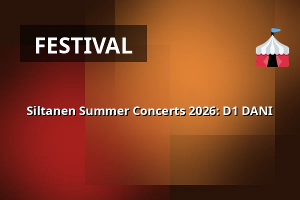 Siltanen Summer Concerts 2026: D1 DANI — Siltanen, Helsinki