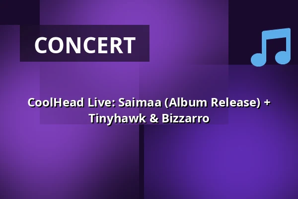 CoolHead Live: Saimaa (Album Release) + Tinyhawk & Bizzarro — CoolHead Brew Viikki, Helsinki