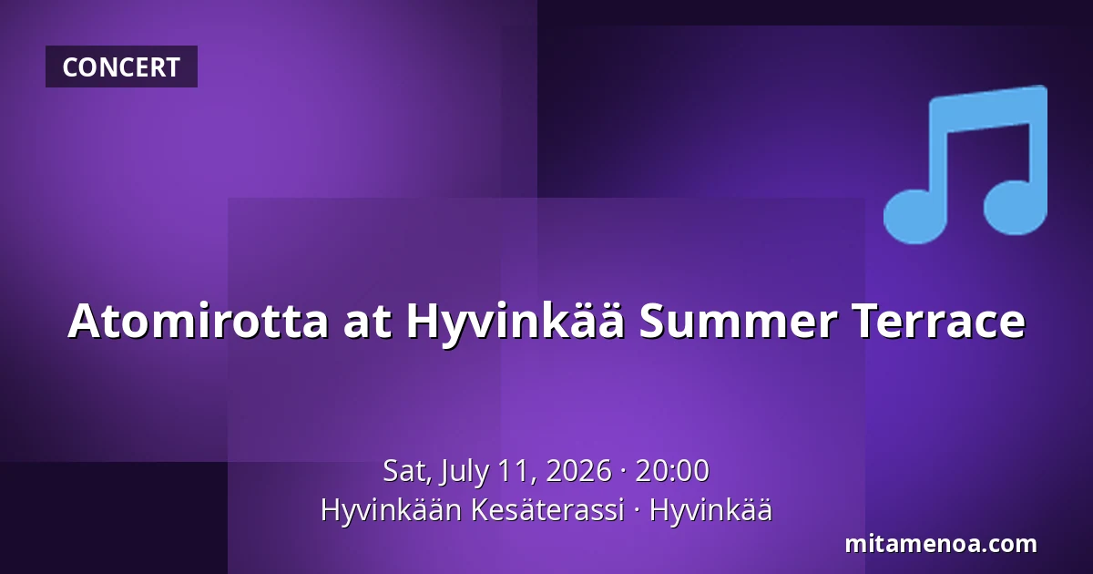 Atomirotta at Hyvinkää Summer Terrace — Hyvinkään Kesäterassi, Hyvinkää