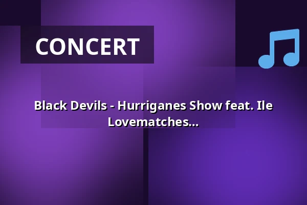 Black Devils - Hurriganes Show feat. Ile Kallio & Janne Louhivuori + The Lovematches — Laukon kartano, Vesilahti