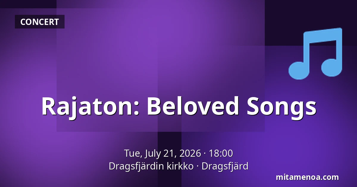 Rajaton: Beloved Songs — Dragsfjärdin kirkko, Dragsfjärd