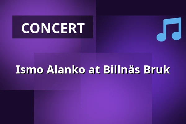 Ismo Alanko at Billnäs Bruk — Billnäsin Ruukki, Billnäs