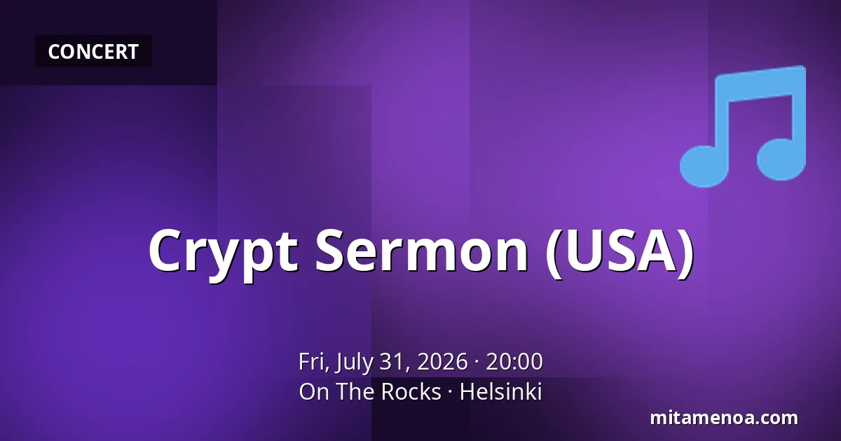 Crypt Sermon (USA) — On The Rocks, Helsinki