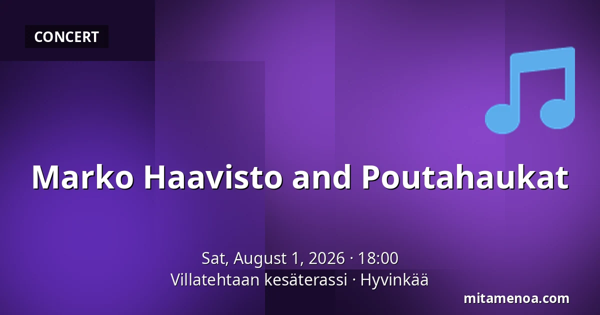 Marko Haavisto and Poutahaukat — Villatehtaan kesäterassi, Hyvinkää