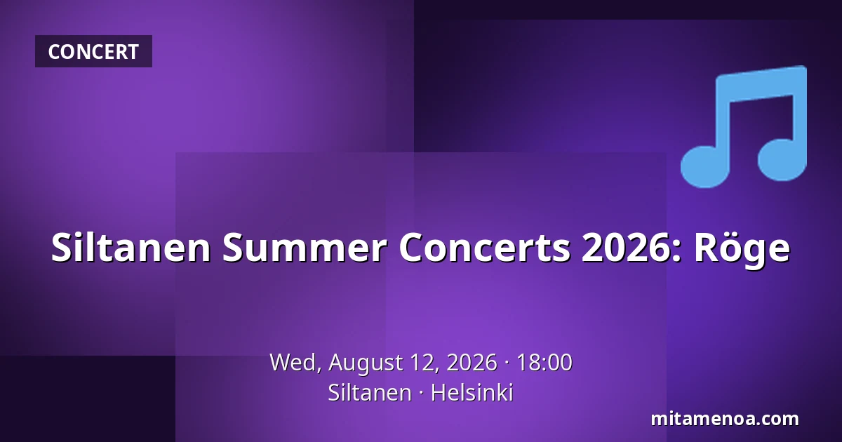 Siltanen Summer Concerts 2026: Röge — Siltanen, Helsinki