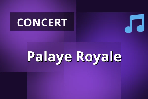 Palaye Royale — Allas, Helsinki