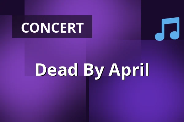 Dead By April — Tullisali, Oulu