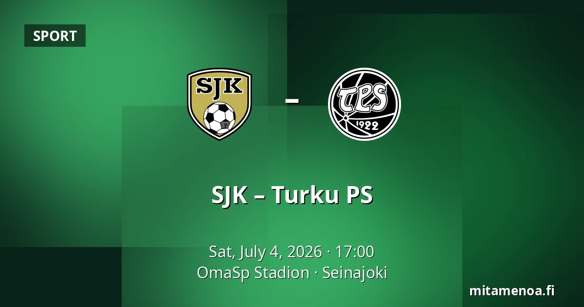 SJK – Turku PS — OmaSp Stadion, Seinajoki