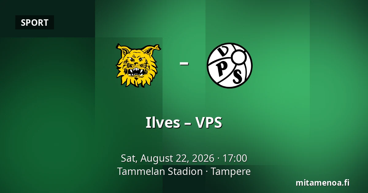 Ilves – VPS — Tammelan Stadion, Tampere