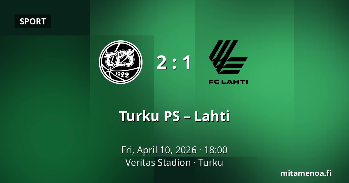 Turku PS – Lahti — Veritas Stadion, Turku
