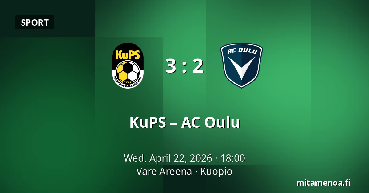 KuPS – AC Oulu — Vare Areena, Kuopio