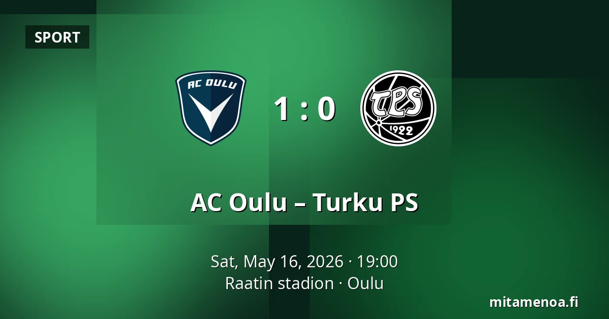 AC Oulu – Turku PS — Raatin stadion, Oulu