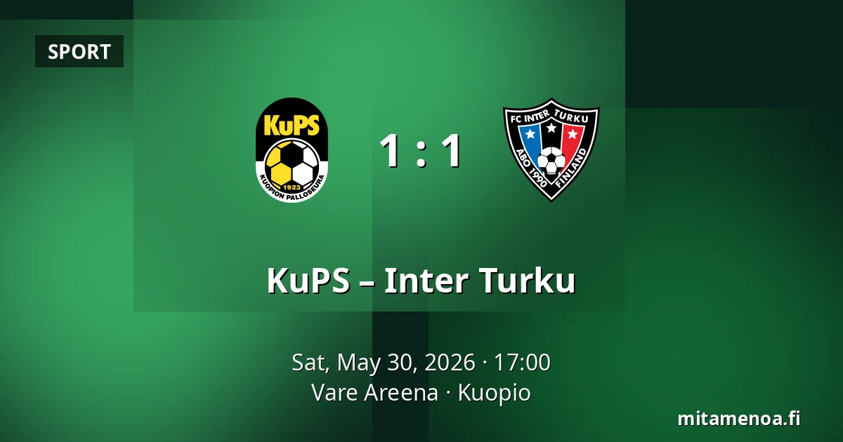 KuPS – Inter Turku — Vare Areena, Kuopio