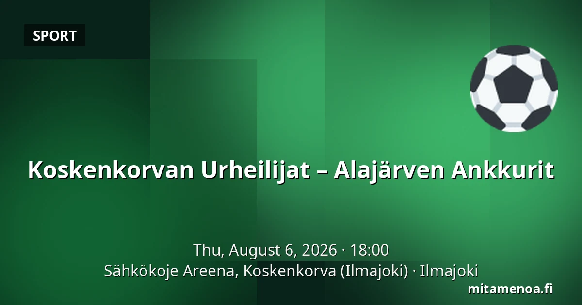 Koskenkorvan Urheilijat – Alajärven Ankkurit — Sähkökoje Areena, Koskenkorva (Ilmajoki), Ilmajoki